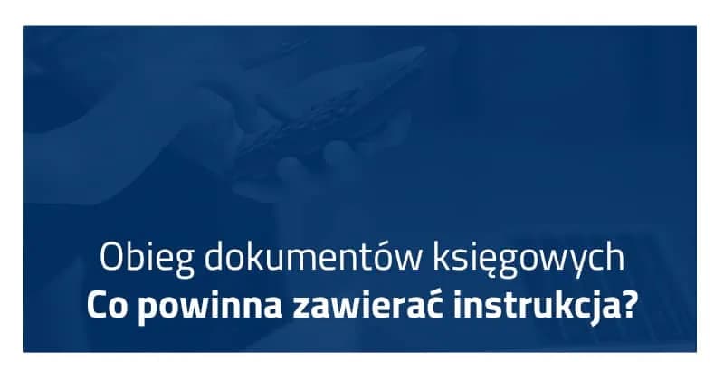 Czy instrukcja obiegu dokumentów jest obowiązkowa? Sprawdź, co musisz wiedzieć!